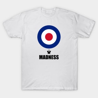 Mods Madness T-Shirt